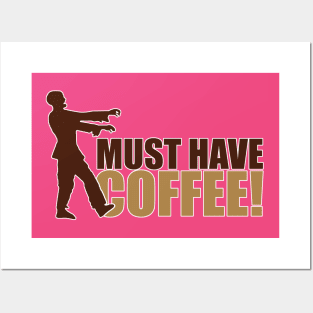 Coffee zombie Posters and Art